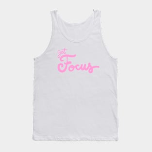 get focus Tank Top